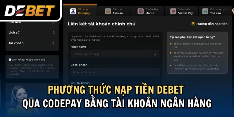 Phương thức nạp tiền Debet qua Codepay bằng tài khoản ngân hàng